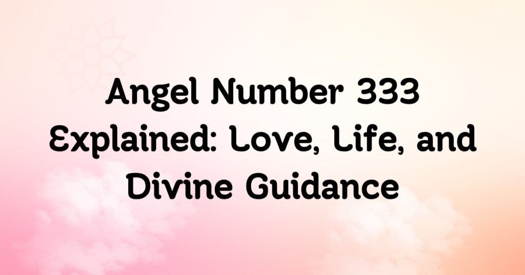 Angel Number 333