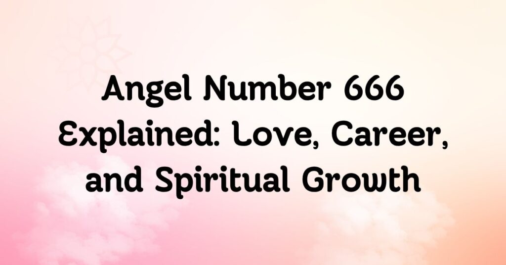 Angel Number 666