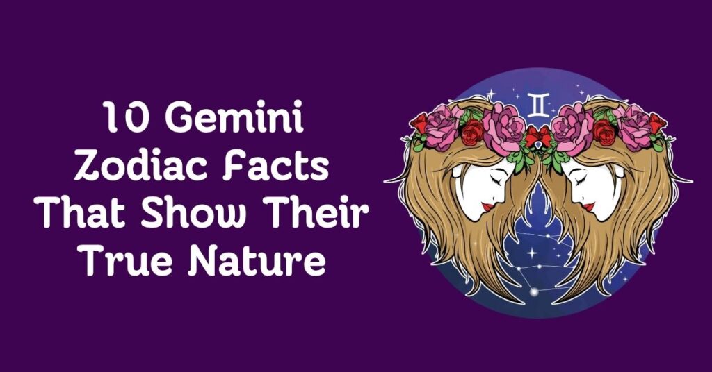Gemini Zodiac Facts
