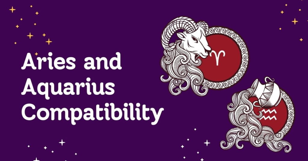 Aries and Aquarius Compatibility