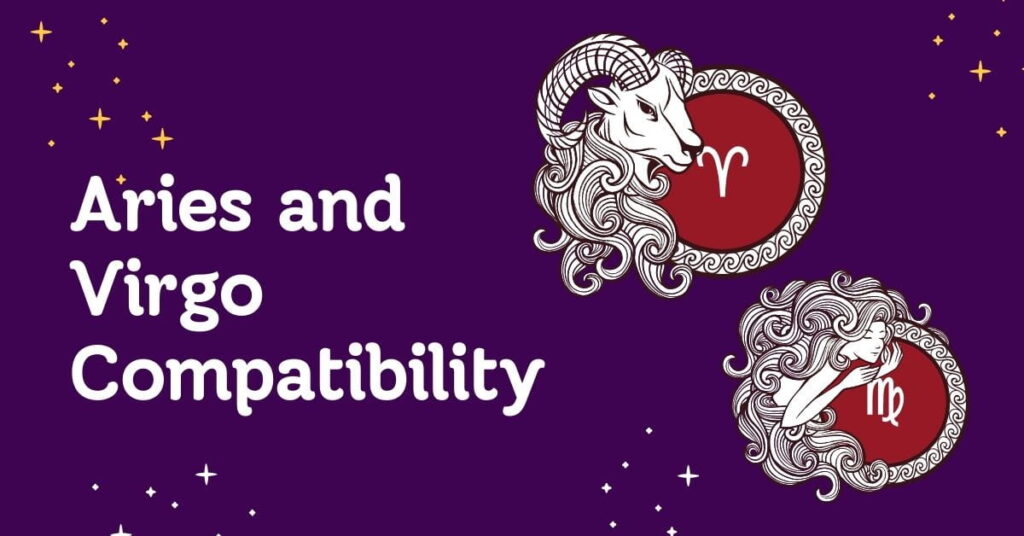 Aries and Virgo Compatibility