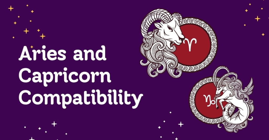 Aries and Capricorn Compatibility
