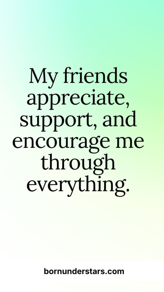 Friends Affirmations 