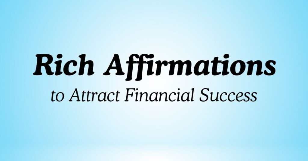 Rich Affirmations to Attract Financial Success