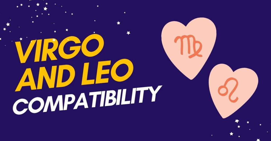 Virgo and Leo Compatibility in Love and Marriage