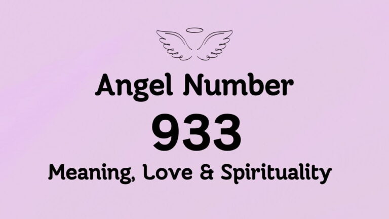 Angel Number 933: Meaning, Love & Spirituality